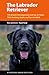 The Labrador Retriever: Fro...