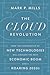 The Cloud Revolution by Mark P. Mills