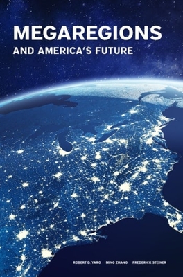 Megaregions and America's Future (Paperback)