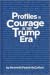 Profiles in Courage in the ...