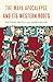 The Maya Apocalypse and Its Western Roots