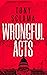 WRONGFUL ACTS