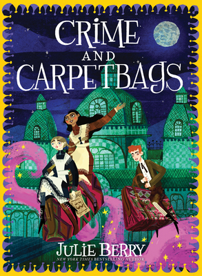 Crime and Carpetbags (Wishes and Wellingtons, #2)