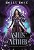Ashes of Aether (Legends of Imyria, #1)