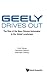Geely Drives Out: The Rise of the New Chinese Automaker in the Global Landscape