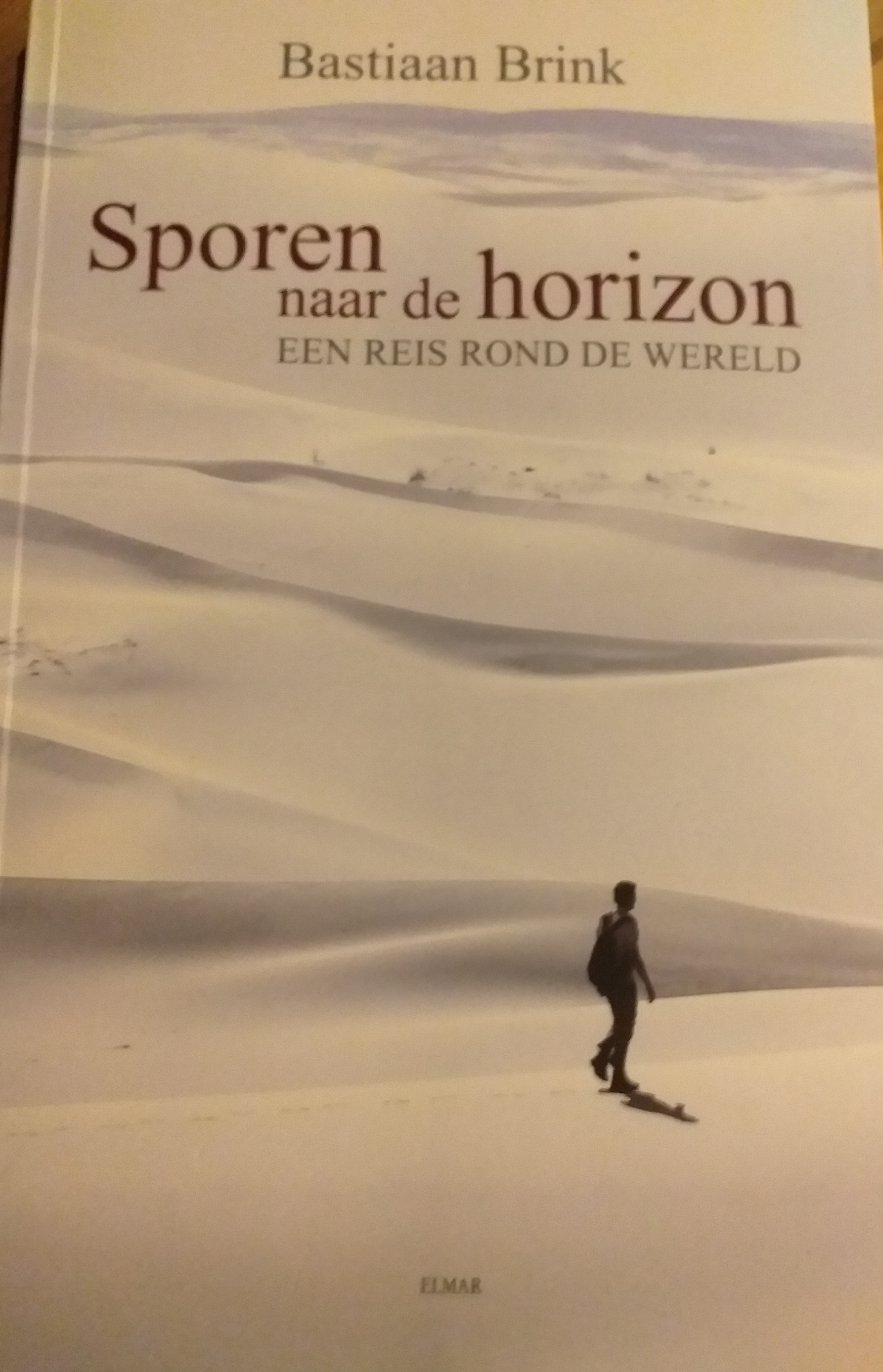 Sporen naar de horizon. Een reis rond de wereld