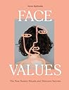 Face Values: Beauty Rituals and Skincare Secrets
