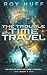 The Trouble With Time Travel (Seven Rules of Time Travel, #2)