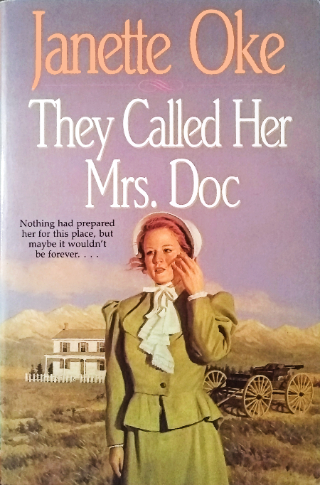 They Called Her Mrs. Doc (Women of the West, #5)