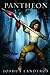 Pantheon (Pantheon, #1)