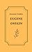 Eugene Onegin by Alexander Pushkin