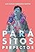 Parásitos perfectos