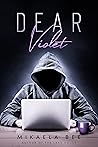 Dear Violet Dear Violet