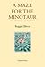 A Maze for the Minotaur