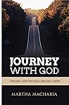 Journey With God: Finding Hope in Challenging Times