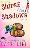 Shiraz and Shadows (Barossa Valley Cozy Mystery #5)