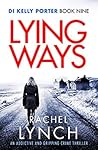 Lying Ways by Rachel Lynch