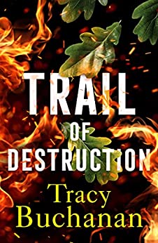 Trail of Destruction (Kindle Edition)
