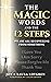The Magic Words and the 12 Steps by Jon Lovgren