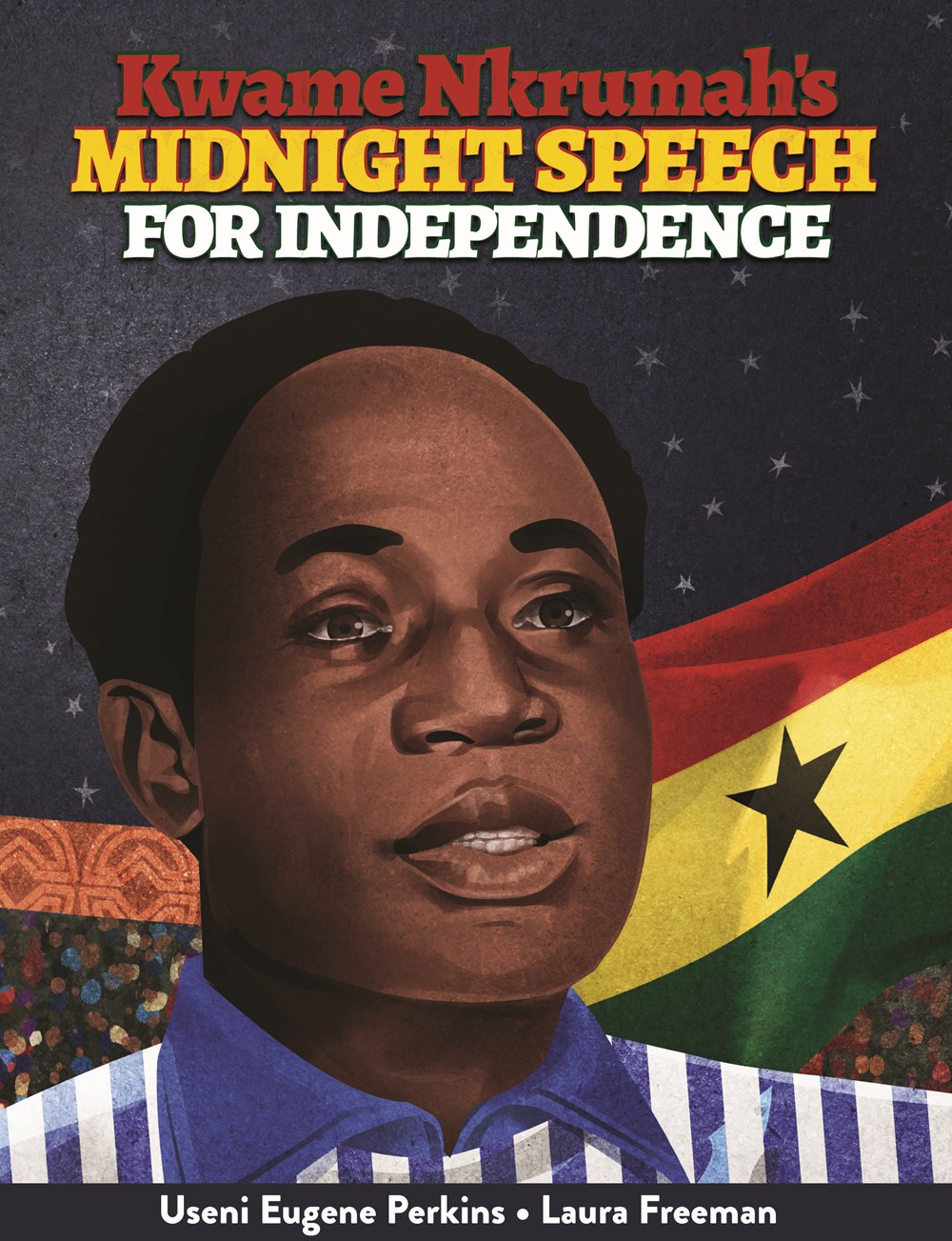 Kwame Nkrumah's Midnight Speech for Independence