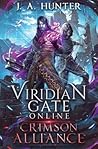 Book cover for Crimson Alliance (Viridian Gate Online #2)