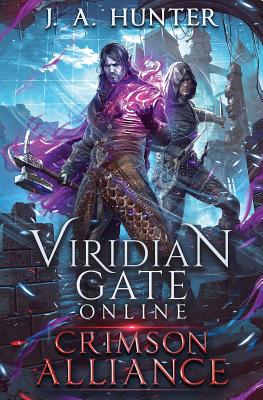 Crimson Alliance (Viridian Gate Online #2)