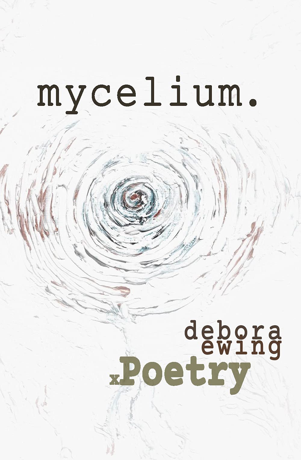 mycelium.: xPoetry (Kindle Edition)