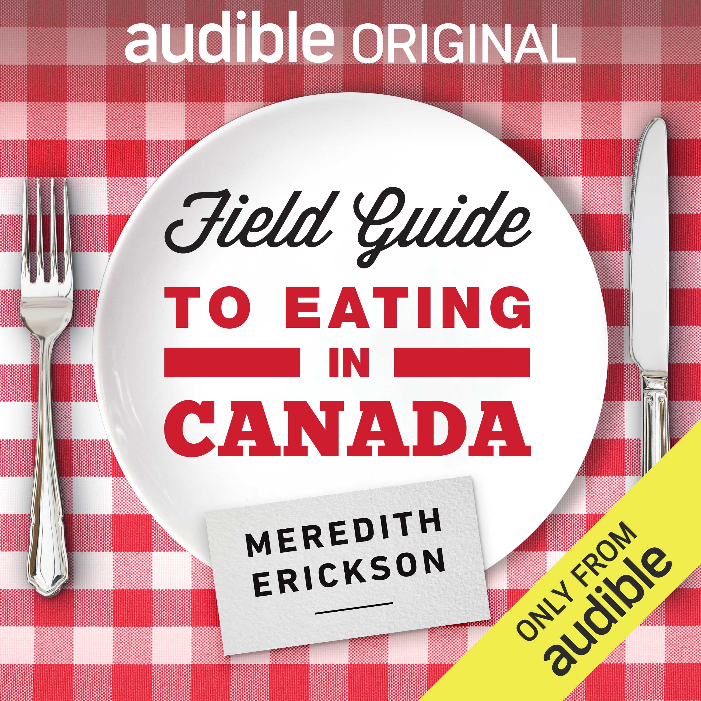 Field Guide to Eating in Canada