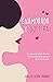 Enamorada y soltera: Un devocional de 30 días para prepararte para el amor de tu vida (Spanish Edition)