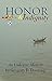 Honor & Indignity