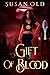 Gift of Blood: Miranda Chro...