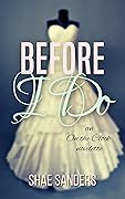 Before I Do