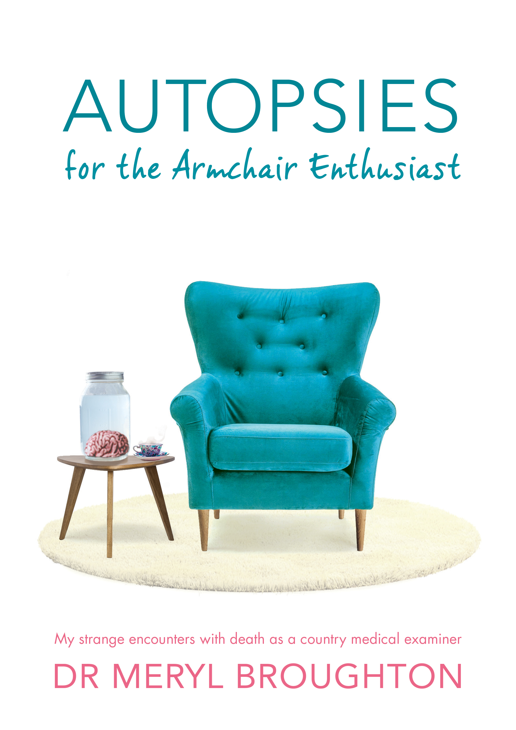 Autopsies for the Armchair Enthusiast