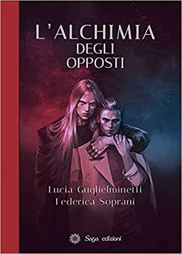 L'alchimia degli opposti (Kindle Edition)