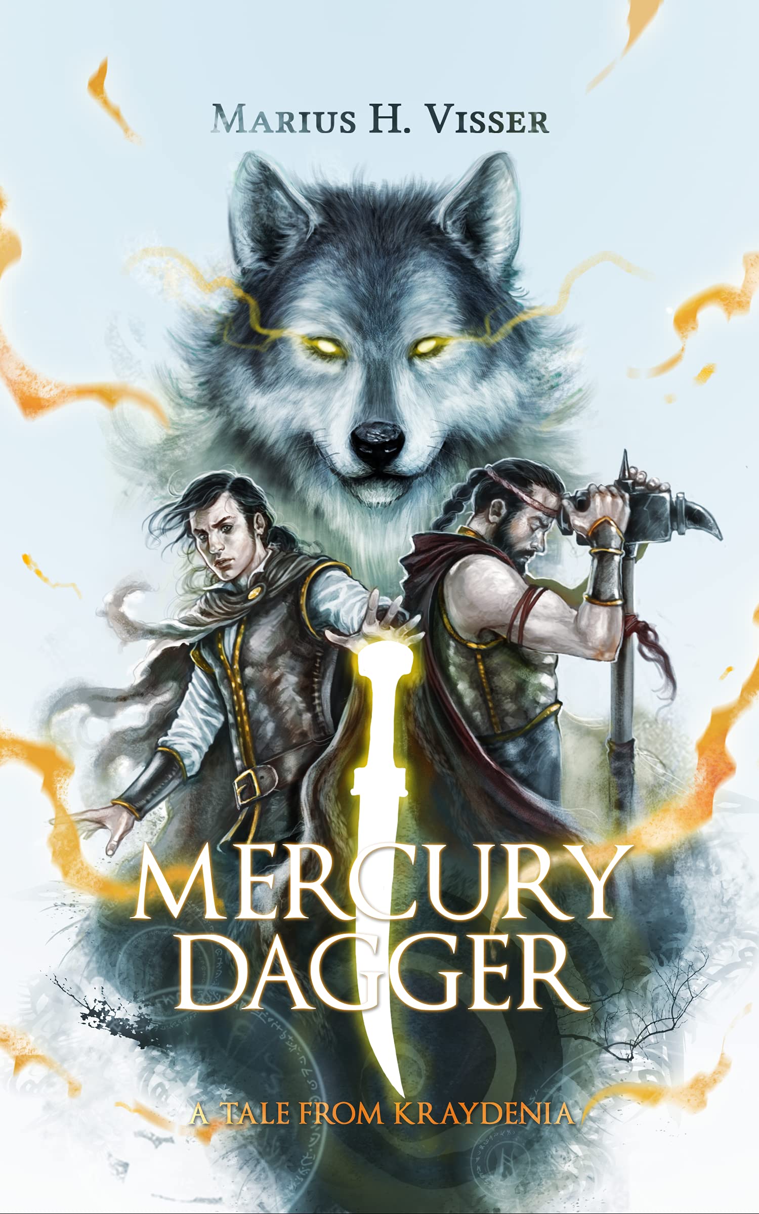 Mercury Dagger : A Tale From Kraydenia (The Dragon Wars Saga)