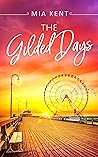 The Gilded Days