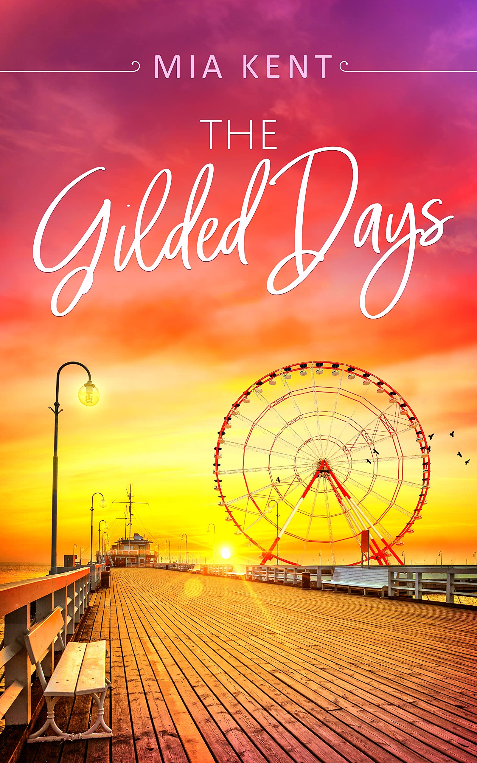 The Gilded Days (Dolphin Bay, #2)
