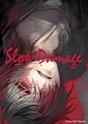 slow damage
