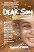 Dear Son: Letters and Refle...