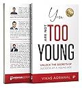You Are Not Too Young