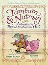 Tumtum and Nutmeg...