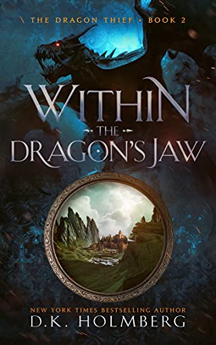Within the Dragon's Jaw (The Dragon Thief, #2)