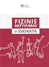 Fizinis aktyvumas...