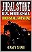 Jubal Stone: U.S. Marshal: ...