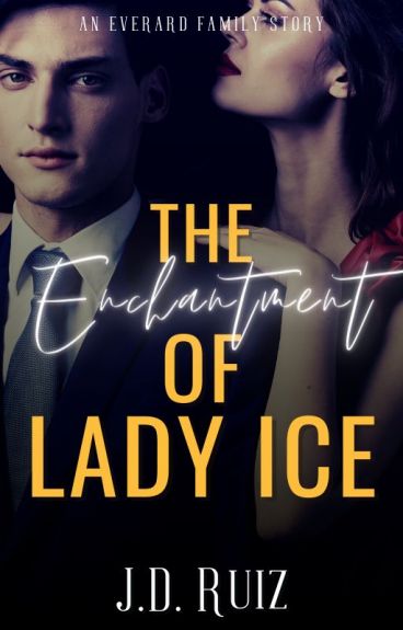 The Enchantment of Lady Ice (Everard Family #9)