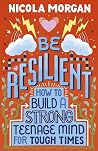Be Resilient: How...