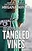 Tangled Vines (Tangled Vines Saga)