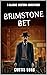 Brimstone Bet - a classic o...