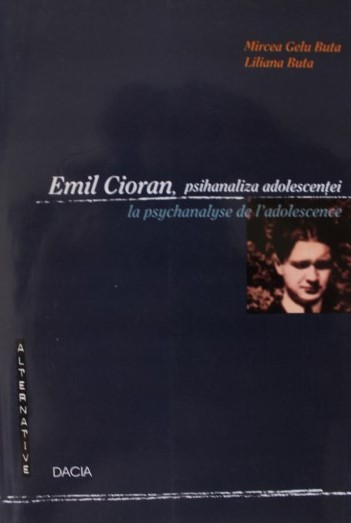 Emil Cioran, psihanaliza adolescenței (Paperback)