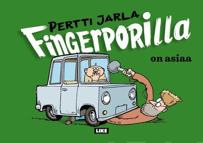 Fingerporilla on asiaa